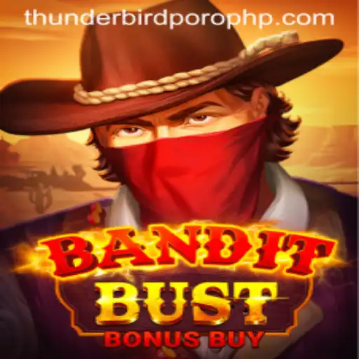 BanditBustBonusBuy: A Dive into Adventure with Thunderbird Poro