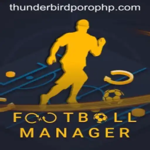 Exploring FootballManager: The Rise of Thunderbird Poro