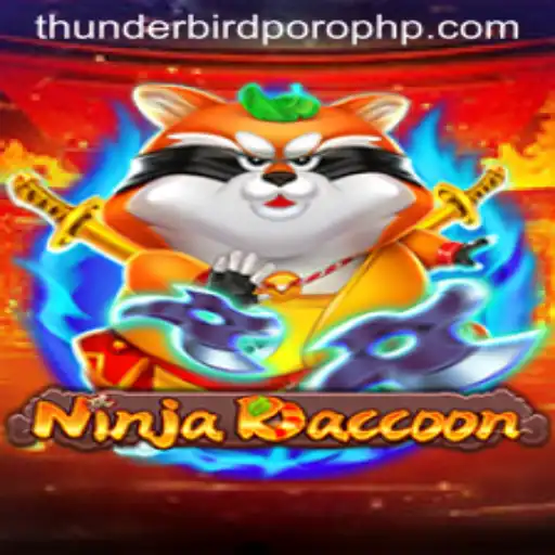 Unveiling 'NinjaRaccoon': The Latest Sensation in Strategic Gaming Featuring Thunderbird Poro